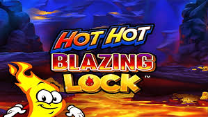 Tips and Tricks for Winning Big Hot Hot Blazing Lock